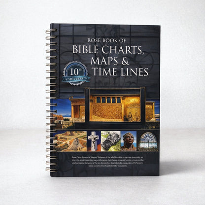 ROSE BOOK OF BIBLE CHARTS, MAPS, AND TIME LINES